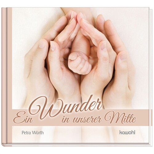 Ein Wunder in unserer Mitte (Hardcover)