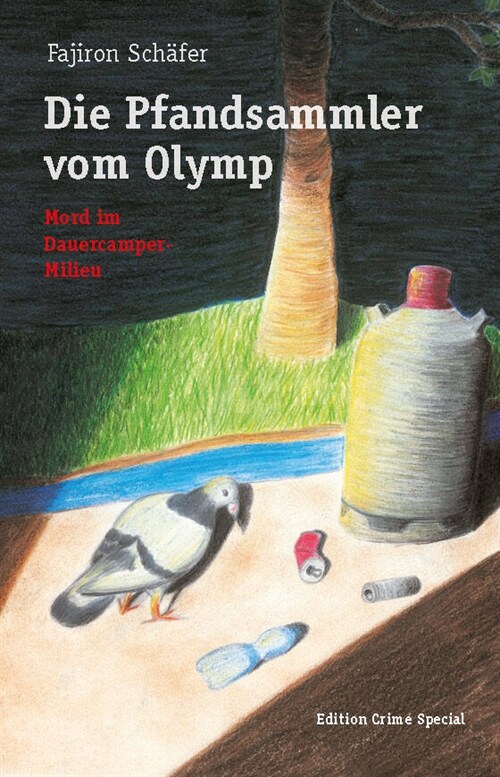 Die Pfandsammler vom Olymp (Paperback)
