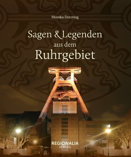 Sagen und Legenden aus dem Ruhrgebiet (Hardcover)