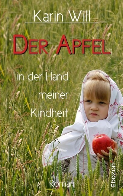 Der Apfel in der Hand meiner Kindheit (Paperback)