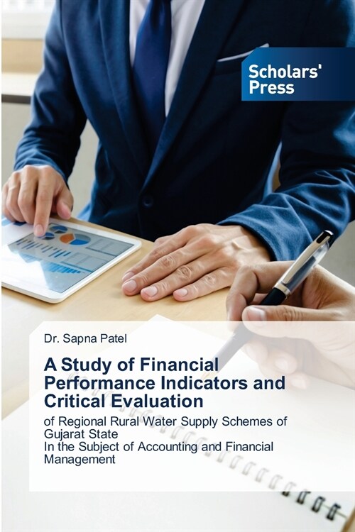 A Study of Financial Performance Indicators and Critical Evaluation (Paperback)