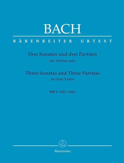 Drei Sonaten und drei Partiten fur Violine solo BWV 1001-1006 (Urtext der NBArev), Spielpartitur, Urtextausgabe, Sammelband (Sheet Music)