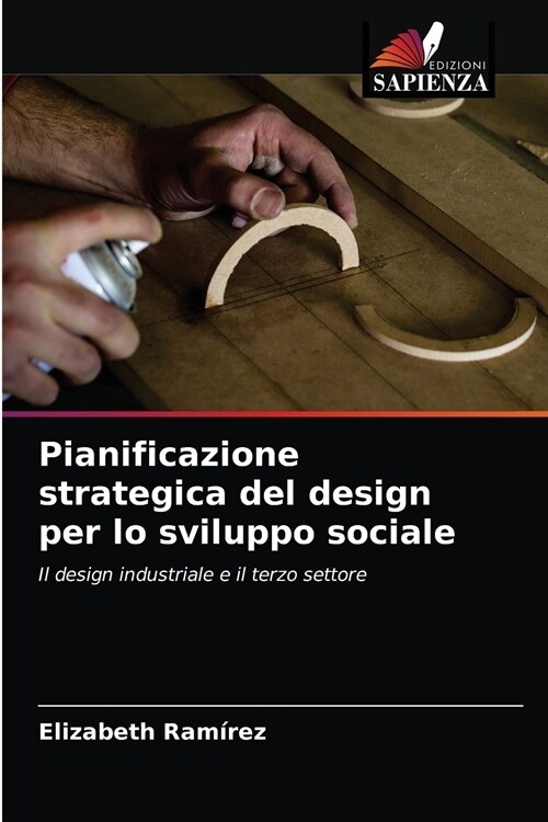 Pianificazione strategica del design per lo sviluppo sociale (Paperback)