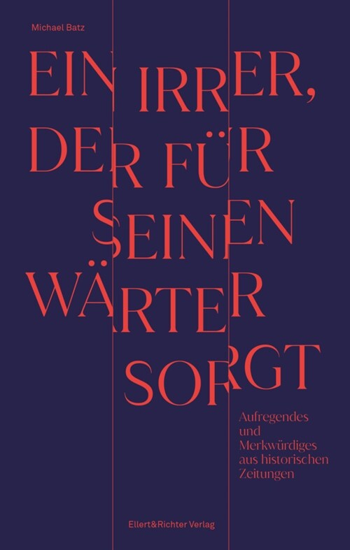 Ein Irrer, der fur seinen Warter sorgt (Book)