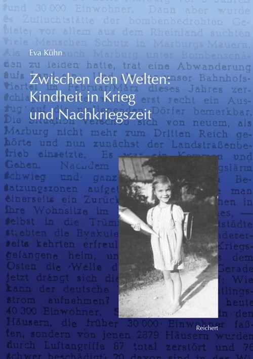 Zwischen Den Welten: Kindheit in Krieg Und Nachkriegszeit (Paperback)