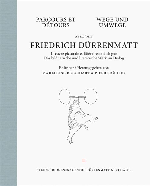 Wege und Umwege mit Friedrich Durrenmatt Band 2 (Hardcover)