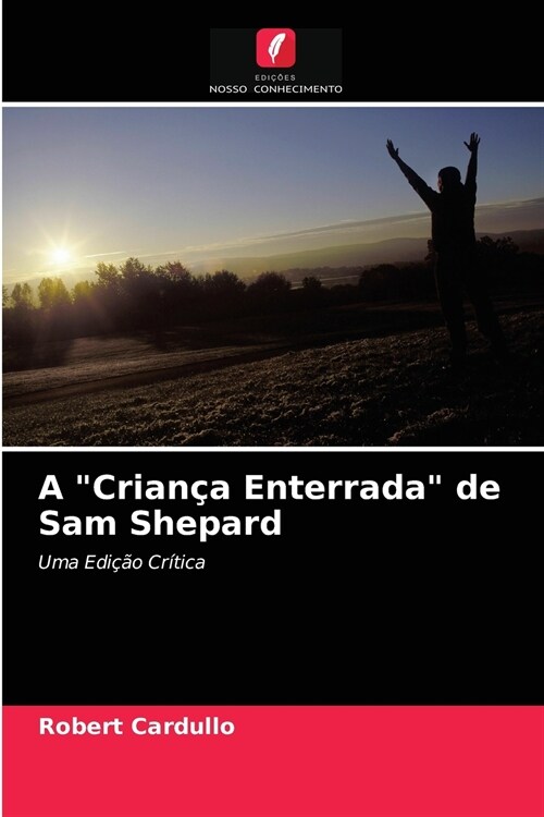 A Crian? Enterrada de Sam Shepard (Paperback)