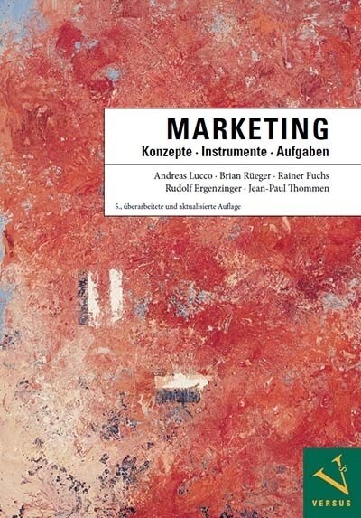 Marketing: Konzepte - Instrumente - Aufgaben (Paperback)