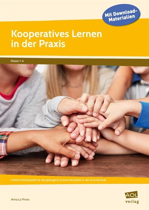 Kooperatives Lernen in der Praxis, m. 1 Beilage (WW)