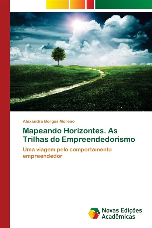Mapeando Horizontes. As Trilhas do Empreendedorismo (Paperback)