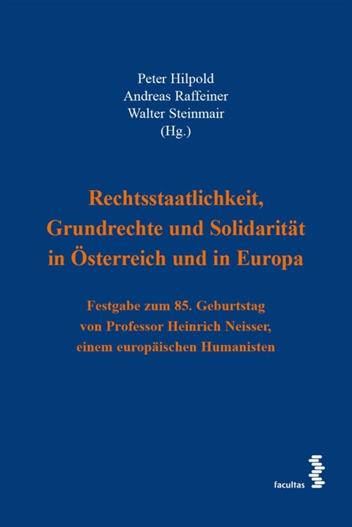 Rechtsstaatlichkeit, Grundrechte und Solidaritat in Osterreich und in Europa (Hardcover)
