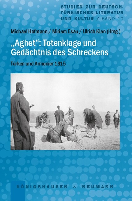 Aghet: Totenklage und Gedachtnis des Schreckens (Paperback)