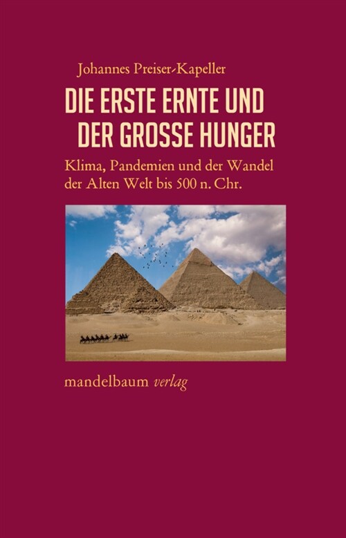 Die erste Ernte und der große Hunger (Paperback)