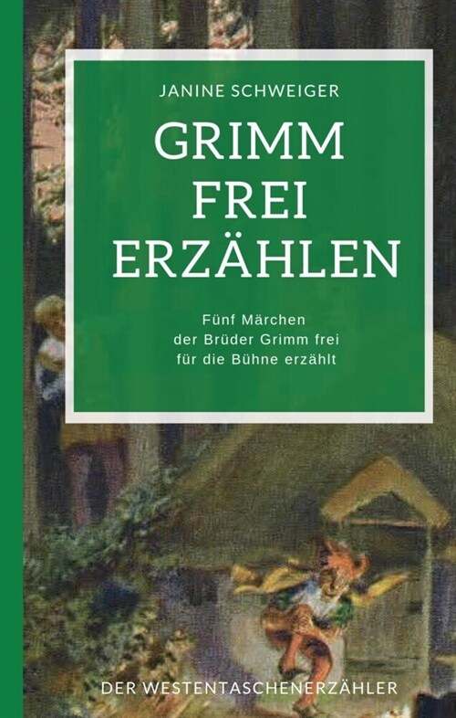 Grimm frei erzahlen (Paperback)