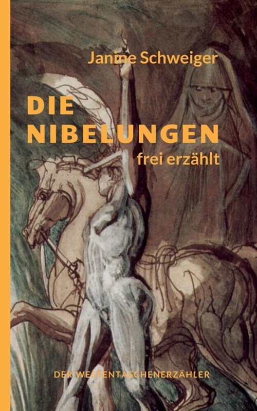 Die Nibelungen frei erzahlt (Paperback)