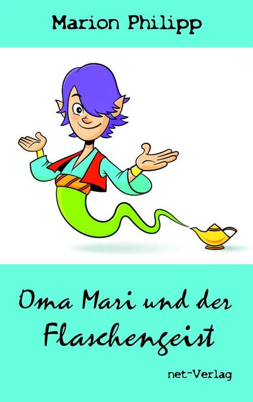 Oma Mari und der Flaschengeist (Paperback)