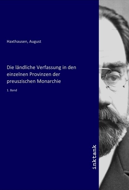 Die landliche Verfassung in den einzelnen Provinzen der preuszischen Monarchie (Paperback)