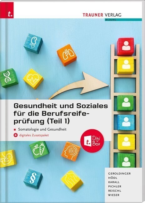 Gesundheit und Soziales fur die Berufsreifeprufung (Teil 1) Somatologie und Gesundheit + E-Book (Book)