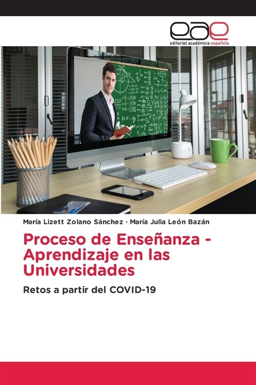 Proceso de Ense?nza - Aprendizaje en las Universidades (Paperback)