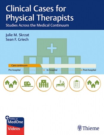 Clinical Case Studies Across the Medical Continuum for Physical Therapists (Paperback)