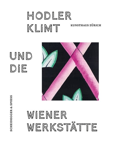 Klimt, Hodler und die Wiener Werkstatte (Hardcover)