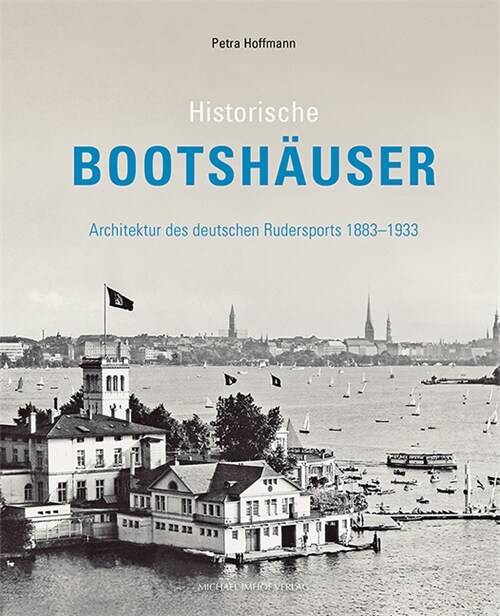 Historische Bootshauser (Hardcover)
