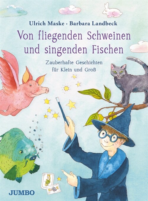 Von fliegenden Schweinen und singenden Fischen (Book)