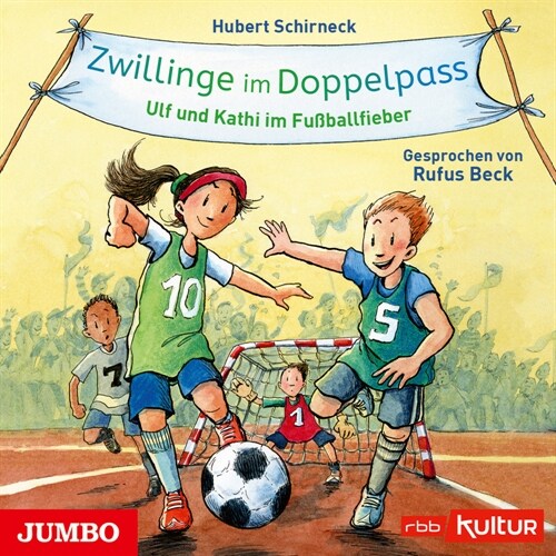 Zwillinge im Doppelpass. Ulf und Kathi im Fußballfieber, Audio-CD (CD-Audio)