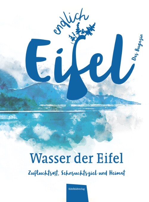 ENDLICH EIFEL - Band 3 (Hardcover)