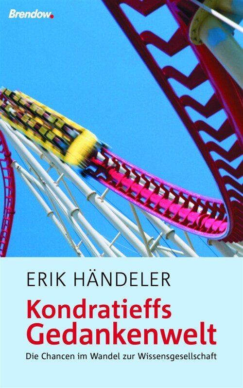 Kondratieffs Gedankenwelt (Paperback)