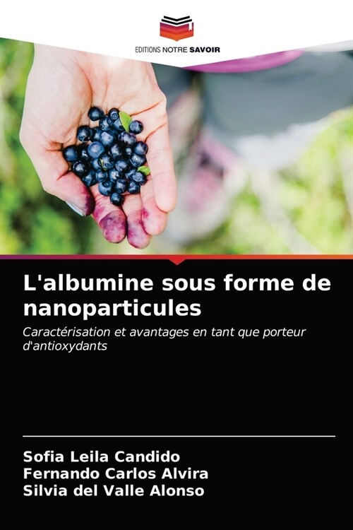 Lalbumine sous forme de nanoparticules (Paperback)