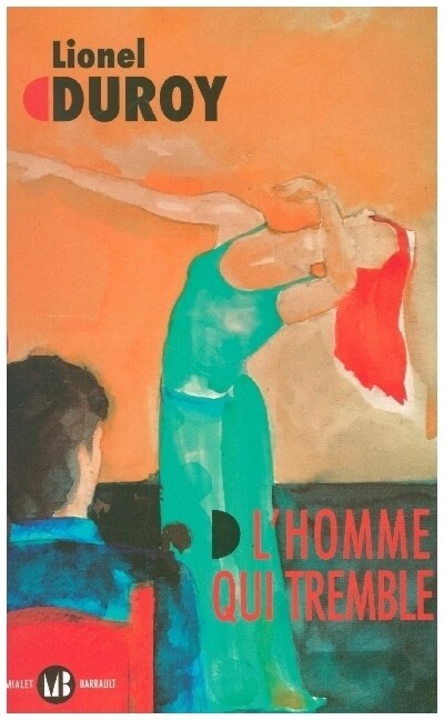 LHomme Qui Tremble (Paperback)