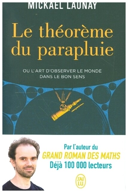 Le Theoreme Du Parapluie - Ou LArt DObserver Le Monde Dans Le Bon Sens (Paperback)