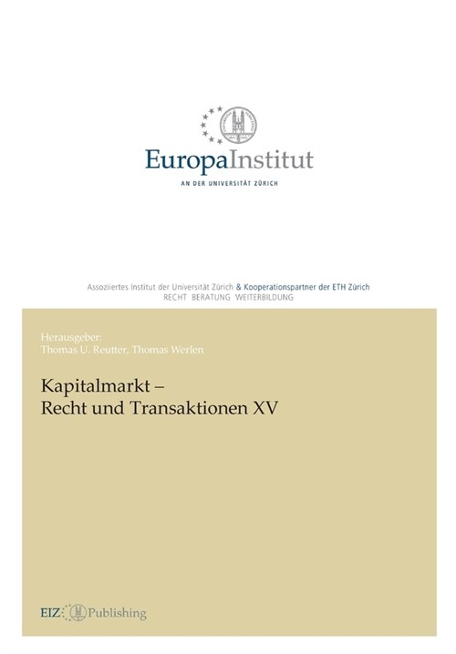 Kapitalmarkt - Recht und Transaktionen XV (Paperback)