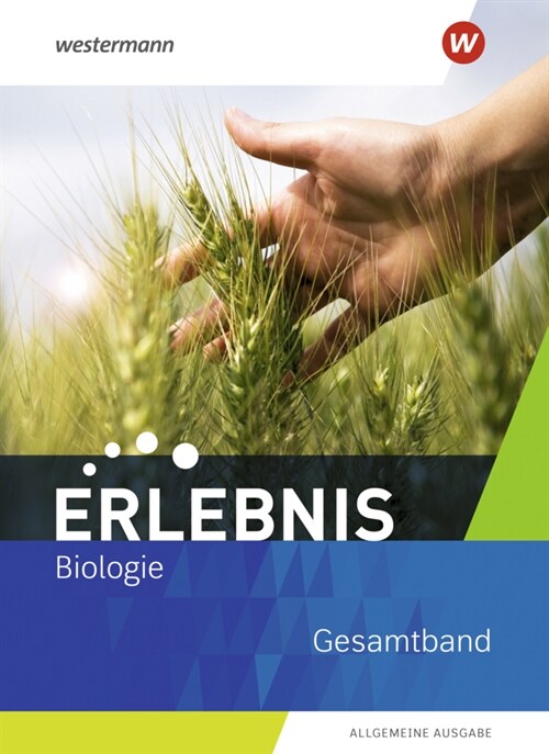 Erlebnis Biologie - Allgemeine Ausgabe 2019 (Hardcover)