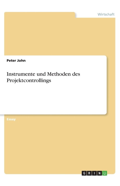 Instrumente und Methoden des Projektcontrollings (Paperback)