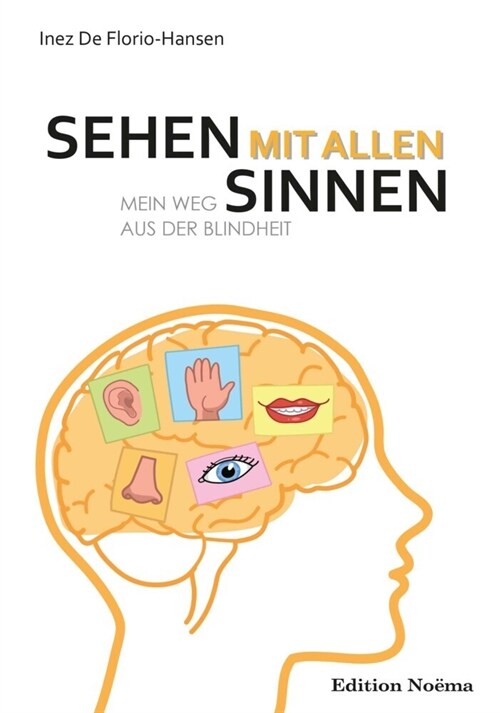 Sehen mit allen Sinnen (Paperback)