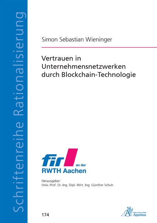 Vertrauen in Unternehmensnetzwerken durch Blockchain-Technologie (Paperback)