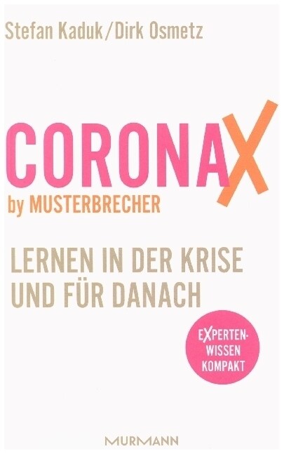 CoronaX by Musterbrecher - Lernen in der Krise und fur danach (Paperback)