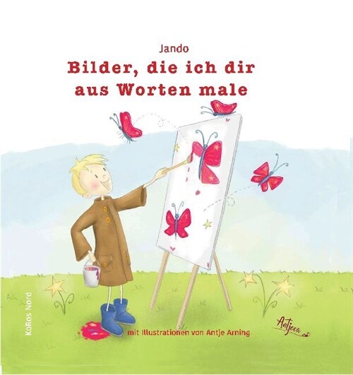 Bilder die ich dir aus Worten male. Mit 2 digitalen Horbuchern (Hardcover)