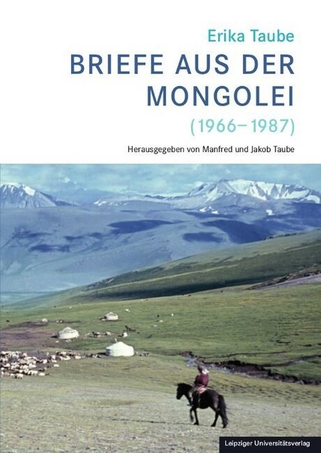 Erika Taube - Briefe aus der Mongolei (1966-1987) (Hardcover)