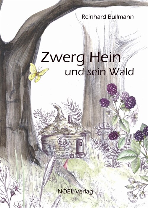 Zwerg Hein und sein Wald (Paperback)