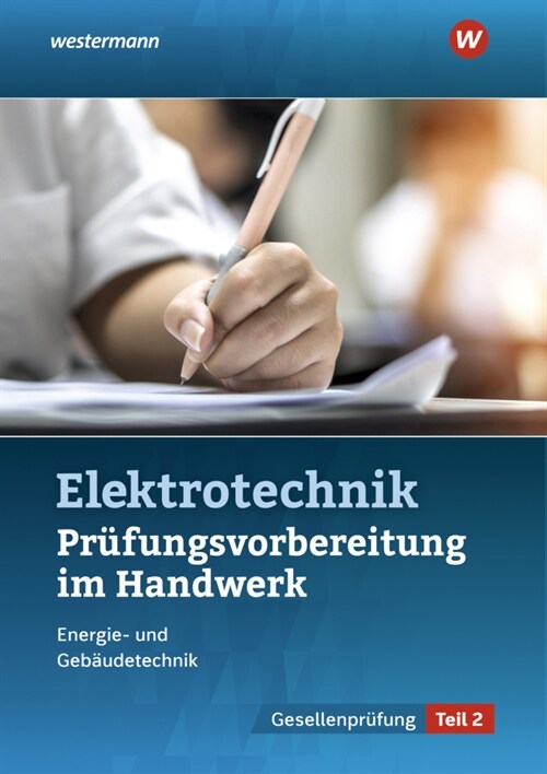 Prufungsvorbereitung fur die handwerklichen Elektroberufe (Paperback)