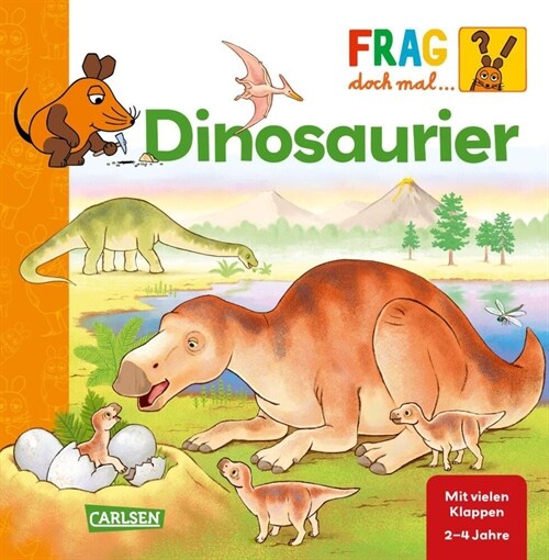 Frag doch mal ... die Maus!: Dinosaurier (Board Book)