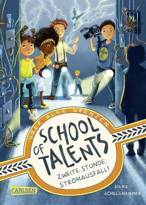 School of Talents 2: Zweite Stunde: Stromausfall! (Hardcover)