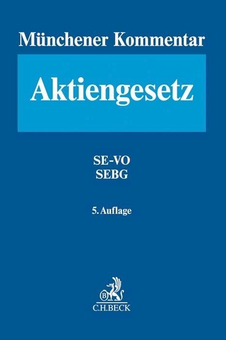 Munchener Kommentar zum Aktiengesetz  Band 7: SE-VO, SEBG (Hardcover)