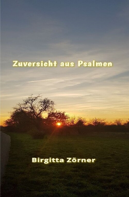 Zuversicht aus Psalmen (Paperback)