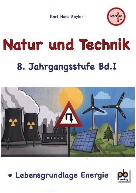 Natur und Technik, 7. Jahrgangsstufe. Bd.1 (Paperback)
