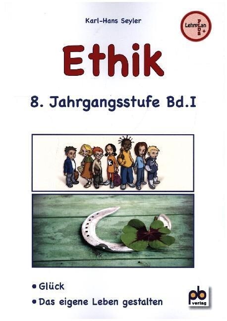 Ethik, 8. Jahrgangsstufe. Bd.1 (Paperback)
