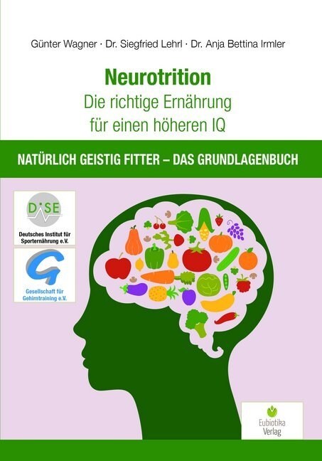 Neurotrition - Die richtige Ernahrung fur einen hoheren IQ (Paperback)